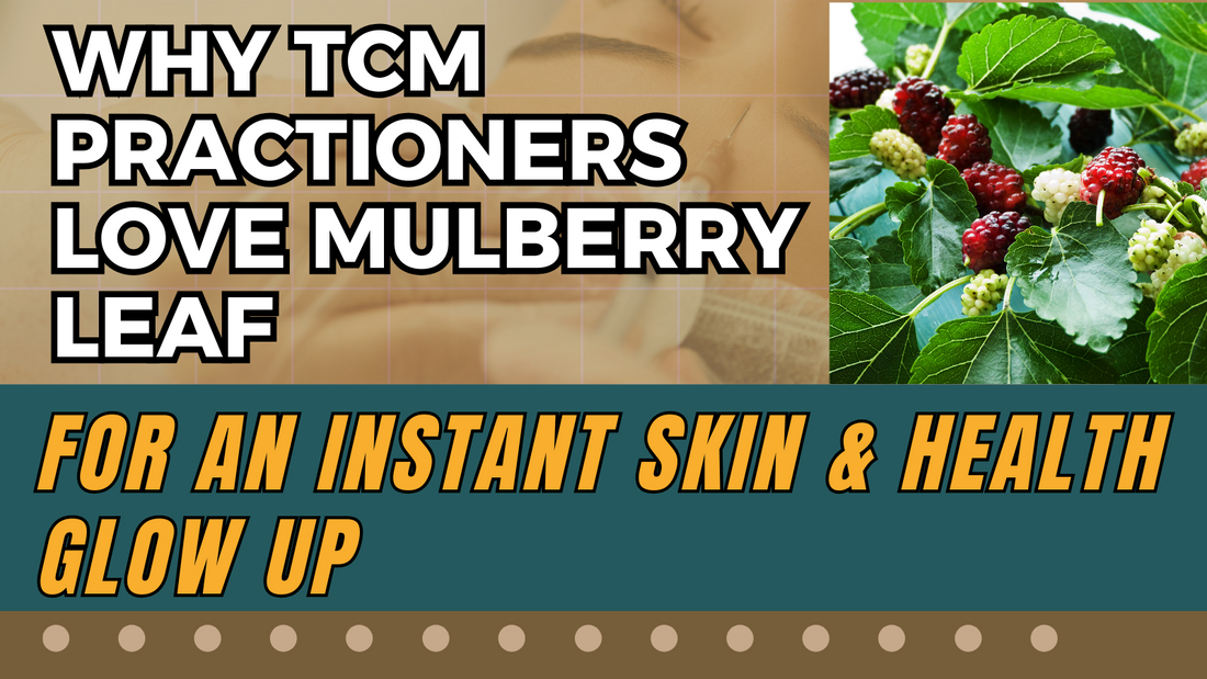 The Anti-Aging Power of Mulberry Leaf: Your Secret to Radiant Skin